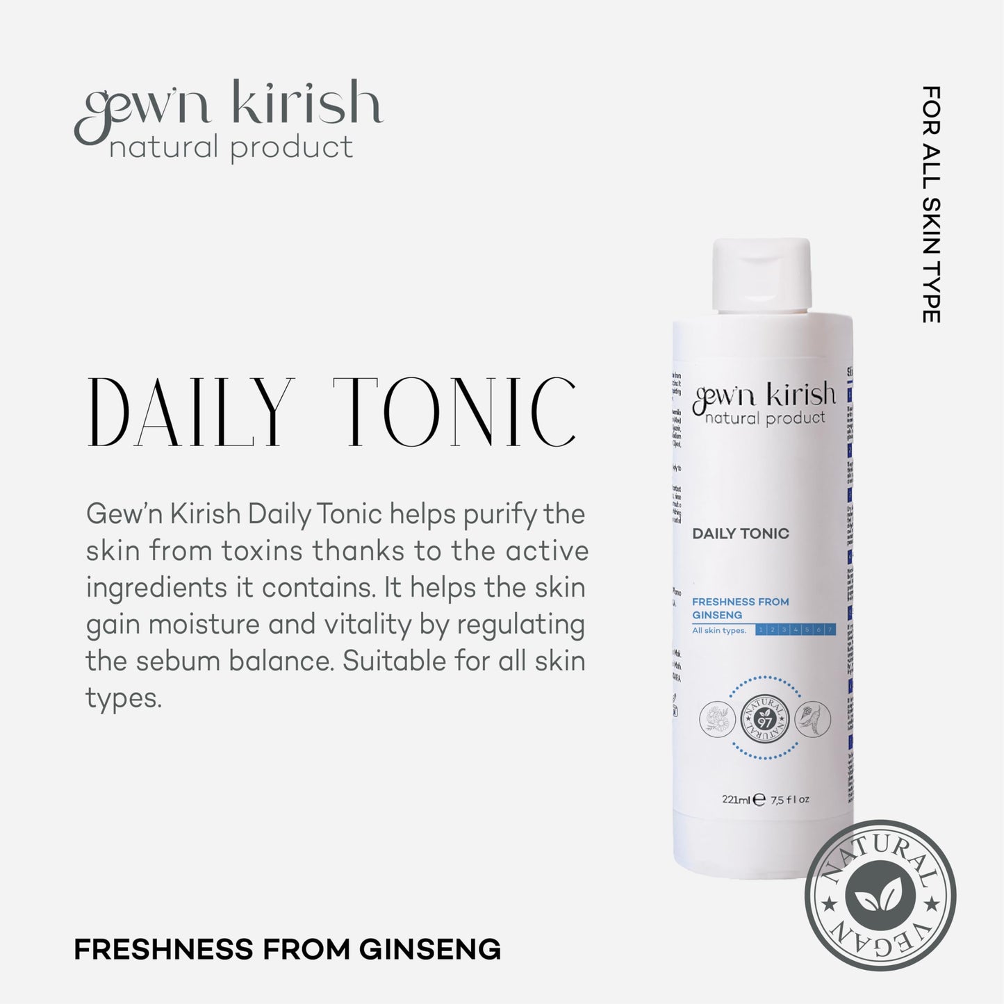 Gew'n Kirish Daily Tonic - Purifying Moisturizing Sebum Balancing 7.5 fl oz - Gentle Plant Formula with Ginseng Aloe Vera Chamomile for All Skin Types