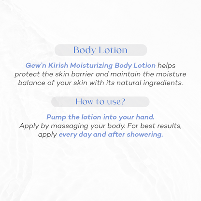 Gew'n Kirish Moisturizing Body Lotion - Daily Moisture for All Skin Types, Natural Ingredients, Skin Barrier Protection, 7.5 fl oz - My Store
